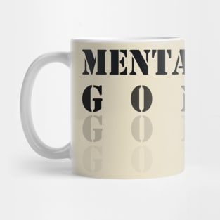 funny saying, Mentally Gone Mug